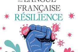 Chroniques d'une langue française en résilience : comment la langue française a lutté pendant la pandémie de Covid-19 : les mots de la pandémie.jpg