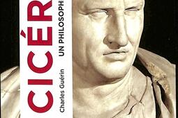 Cicéron : un philosophe en politique.jpg