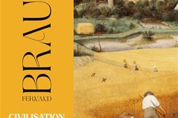 Civilisation materielle economie et capitalisme_Armand Colin_9782200633400.jpg