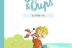 Clovis & Oups. Vol. 1. La belle vie.jpg