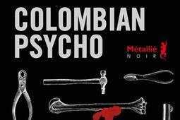 Colombian psycho.jpg