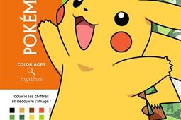 Coloriages mysteres  Pokemon  Colorie les chif_Hachette Pratique_9782017276692.jpg