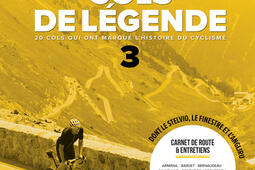 Cols de legende Vol 3 20 cols qui ont marque _Amphora_9782757606629.jpg