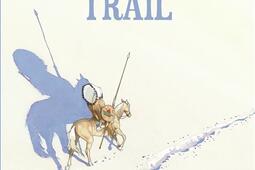 Comanche trail_Casterman_9782203284135.jpg
