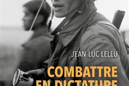 Combattre en dictature : 1944 : la Wehrmacht face au Débarquement.jpg