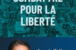 Combattre pour la liberte_M Lafon_9782749965468.jpg