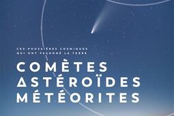 Cometes asteroides meteorites  ces poussi_Glenat_9782344073902.jpg