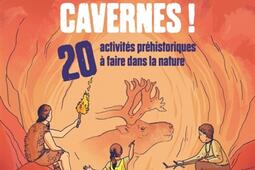 Comme au temps des cavernes   20 activites pre_Delachaux et Niestle jeunesse_9782603031278.jpg