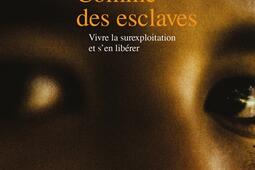 Comme des esclaves  vivre la surexploitation et s_La Decouverte_9782348086373.jpg