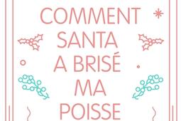 Comment Santa a brise ma poisse_HarperCollins_9791033919452.jpg