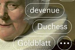 Comment je suis devenue Duchess Goldblatt....jpg