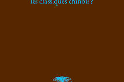 Comment lire les classiques chinois ?.jpg