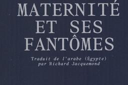 Comment reparer  la maternite et ses fantomes_Zoeme editions_9782493242167.jpg
