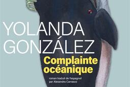 Complainte oceanique_Actes Sud_9782330203535.jpg