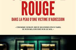 Concorde rouge : dans la peau d'une victime d'agression.jpg