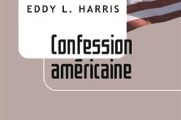 Confession americaine_Liana Levi_9791034909780.jpg