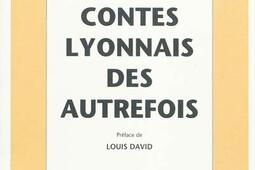 Contes lyonnais des autrefois.jpg