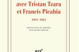 Correspondance avec Tristan Tzara et Francis Picabia : 1919-1924.jpg