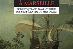 Corsaires a Marseille  onze portraits daventuri_Anacharsis_9791027905003.jpg