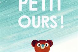 Courage petit ours _Sarbacane_9791040804598.jpg