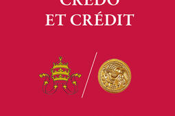 Credo et crédit : la pensée sociale catholique et la finance.jpg