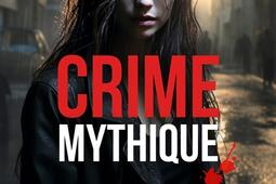 Crime mythique_La Combe_9782385330996.jpg