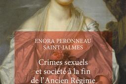 Crimes sexuels et société à la fin de l'Ancien Régime.jpg