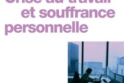 Crise au travail et souffrance personnelle.jpg