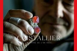 Cristallier : la fièvre de l'or rose.jpg