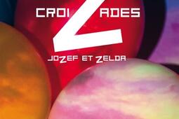 CroiZades : Jozef et Zelda.jpg