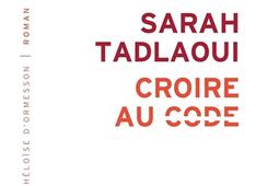 Croire au code_Ed Heloise dOrmesson_9782387430076.jpg