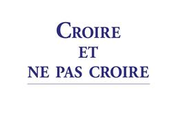 Croire et ne pas croire : dialogue autour des croyances dans le judaïsme.jpg