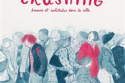 Crushing : amours et solitudes dans la ville.jpg