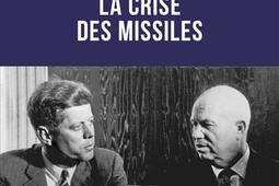 Cuba 1962  la crise des missiles_Perrin_9782262101435.jpg