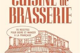 Cuisine de brasserie  70 recettes pour boire et m_Marabout_9782501188326.jpg
