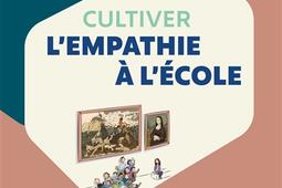Cultiver lempathie a lecole_Dunod_9782100801633.jpg