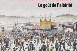 Culture de masse et sociétés de classes : le goût de l'altérité.jpg