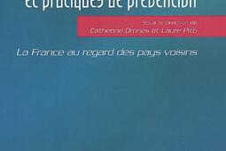 Cultures du risque au travail et pratiques de prévention : la France au regard des pays voisins.jpg