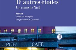 D'autres étoiles : un conte de Noël.jpg