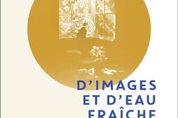 D'images et d'eau fraîche.jpg
