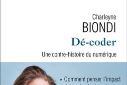 Dé-coder : une contre-histoire du numérique.jpg