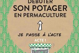 Débuter son potager en permaculture.jpg