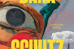 Dana Schutz : le monde visible.jpg