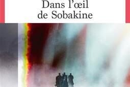 Dans l'oeil de Sobakine.jpg
