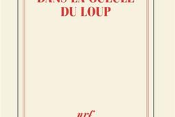 Dans la gueule du loup_Gallimard_9782073168443.jpg
