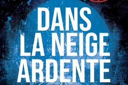 Dans la neige ardente.jpg