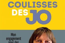 Dans les coulisses des JO  mon combat pour des jeux ethiques et solidaires_Ed de lAtelier.jpg