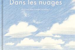 Dans les nuages  lever les yeux pour se souvenir _Chene_9782812321788.jpg
