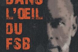Dans loeil du FSB  pourchasse par les services _Points_9791041414963.jpg