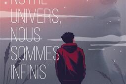 Dans notre univers nous sommes infinis_Hachette romans_9782017221357.jpg